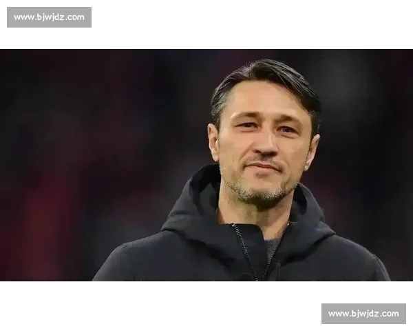 科瓦奇剑指旧主:吉拉西或轮休,法兰克福之战只求胜